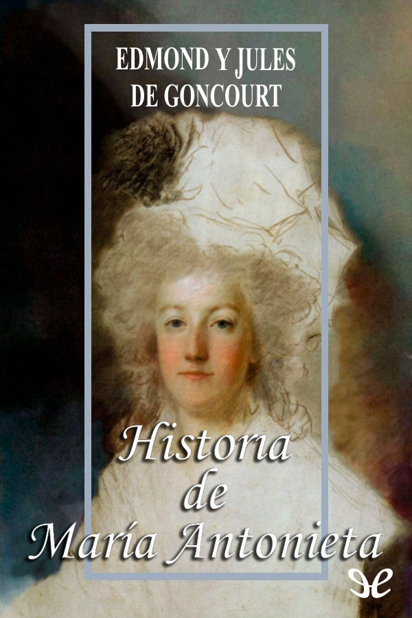 Historia de María Antonieta