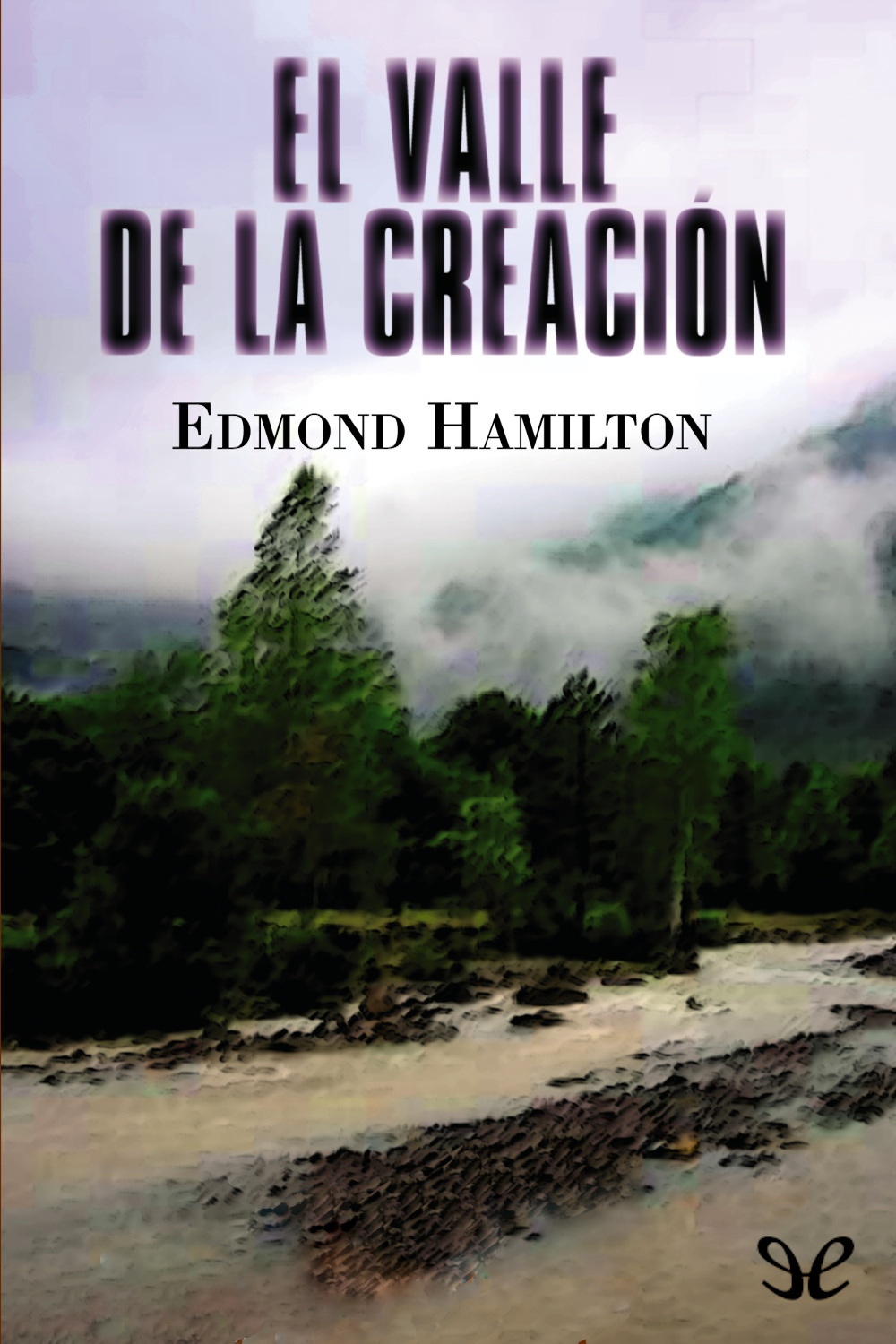 El valle de la creación