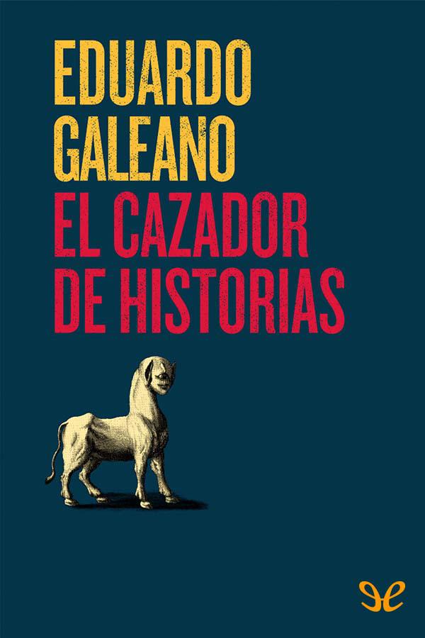 El cazador de historias