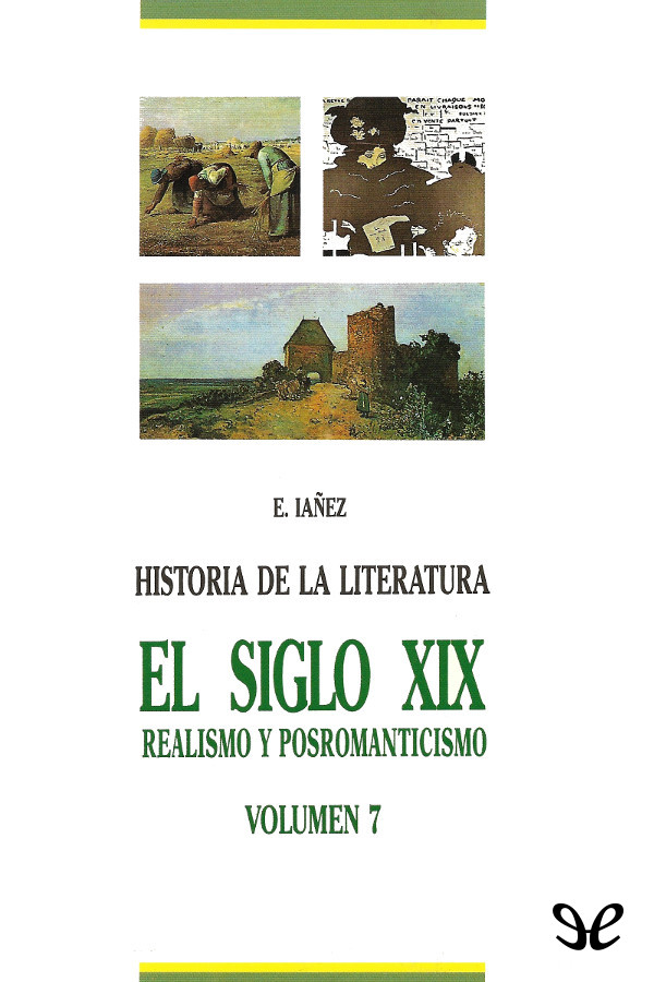 El siglo XIX: Realismo y Posromanticismo