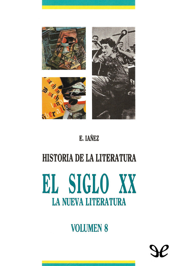 El siglo XX: la nueva literatura