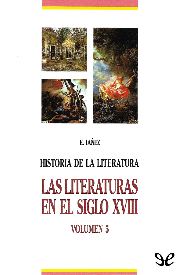 La literatura en el siglo XVIII: Ilustración, Neoclasicismo y Prerromanticismo