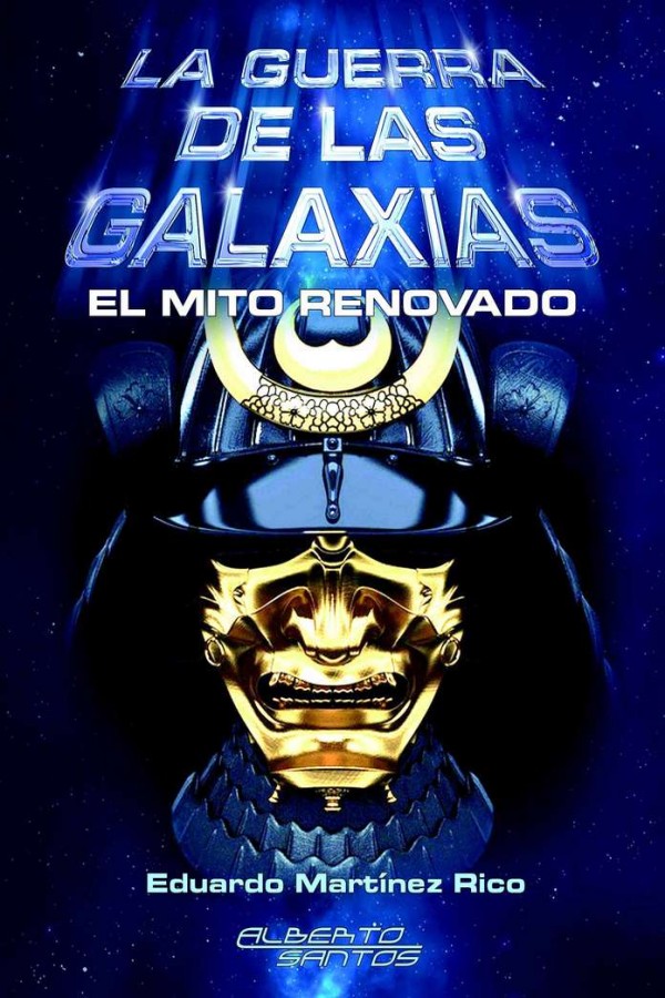 La guerra de las Galaxias: El mito renovado