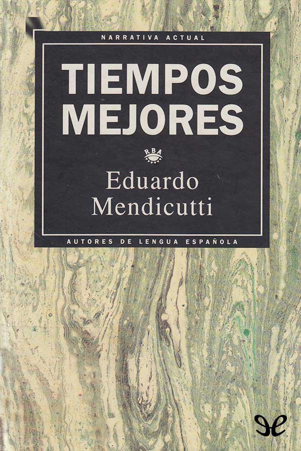 Tiempos mejores