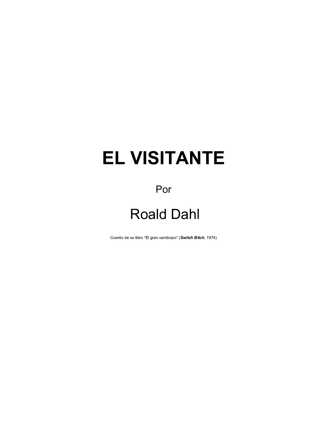 Microsoft Word - Dahl, Roald - EL VISITANTE [c1234].doc