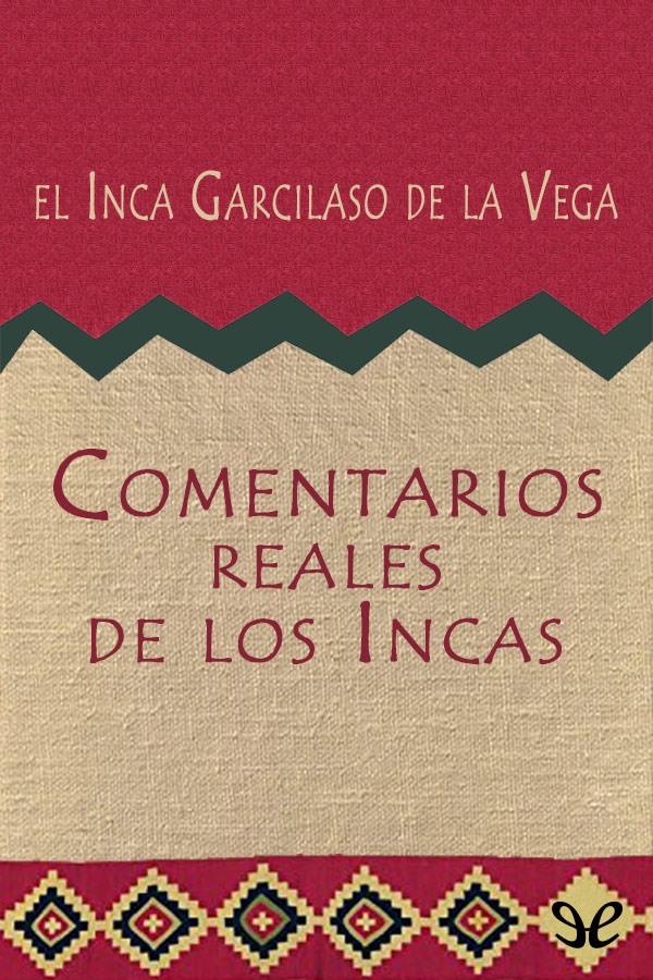 Comentarios reales de los Incas