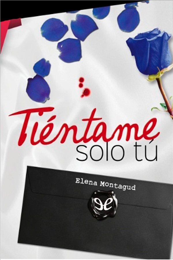 Tiéntame solo tú