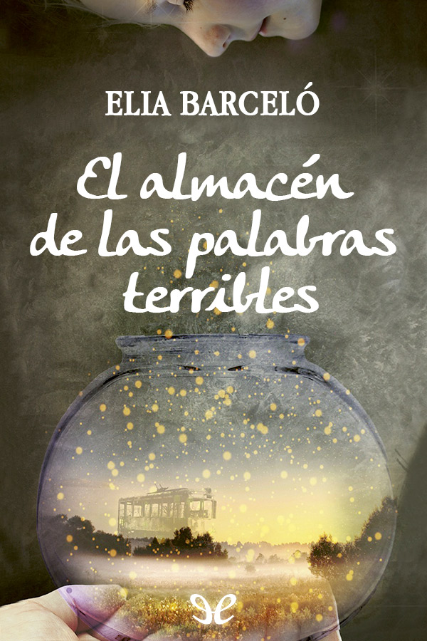 El almacén de las palabras terribles