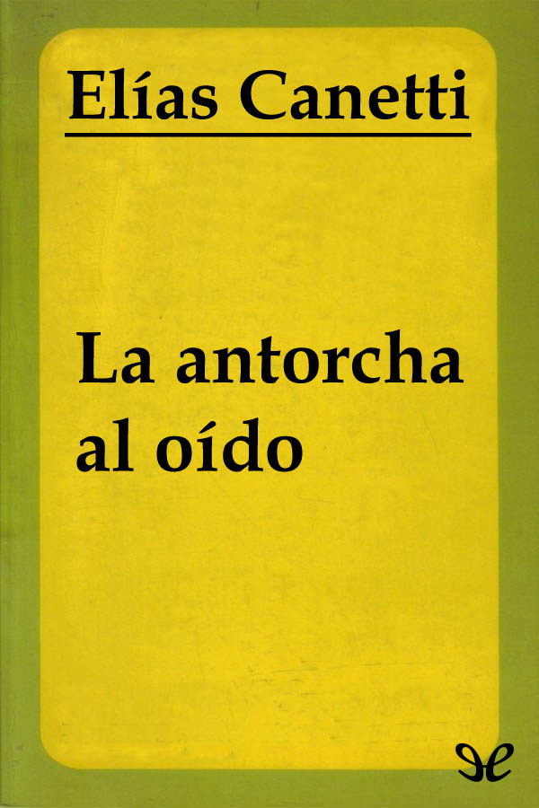 La antorcha al oído