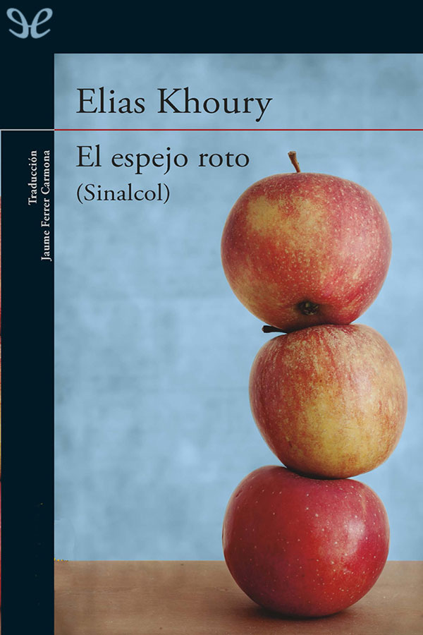 El espejo roto (Sinalcol)