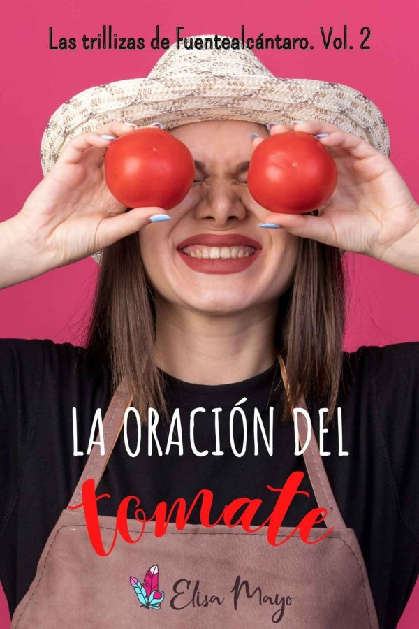 La oración del tomate