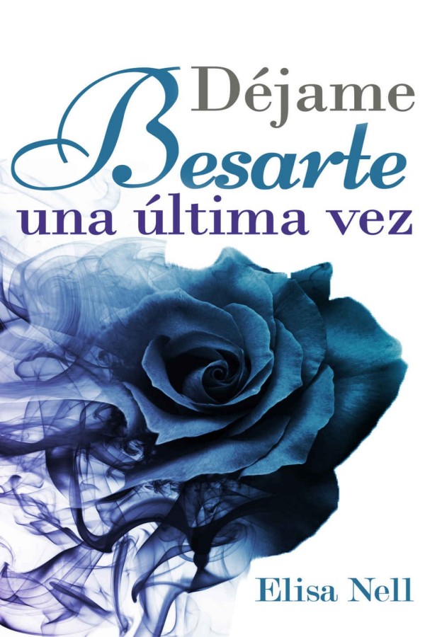 Déjame besarte una última vez