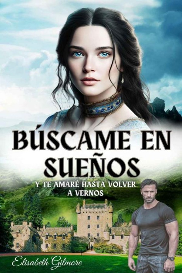 Búscame en sueños: y te amaré hasta volver a vernos