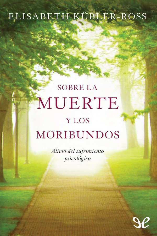 Sobre la muerte y los moribundos