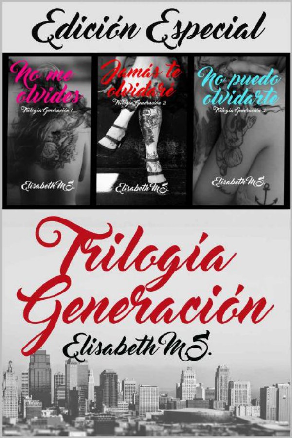 Generación (Trilogía completa)