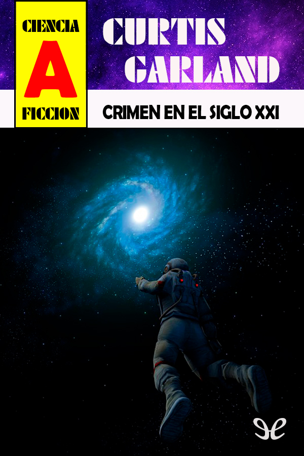 Crimen en el siglo XXI