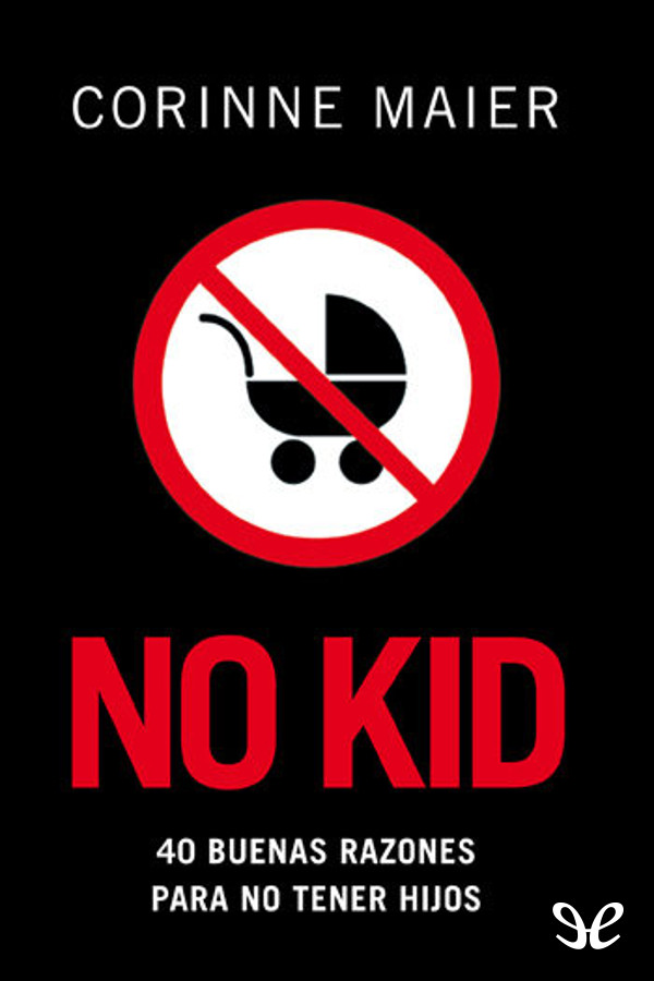 No kid