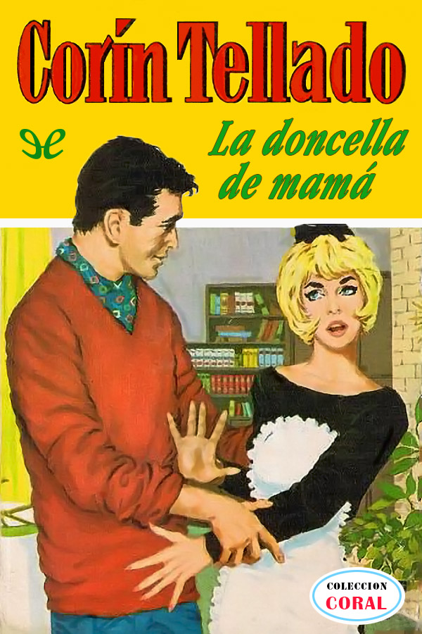 La doncella de mamá