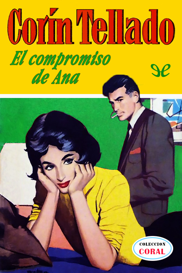 El compromiso de Ana