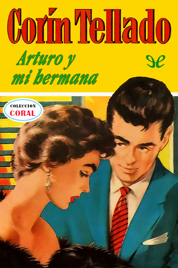 Arturo y mi hermana