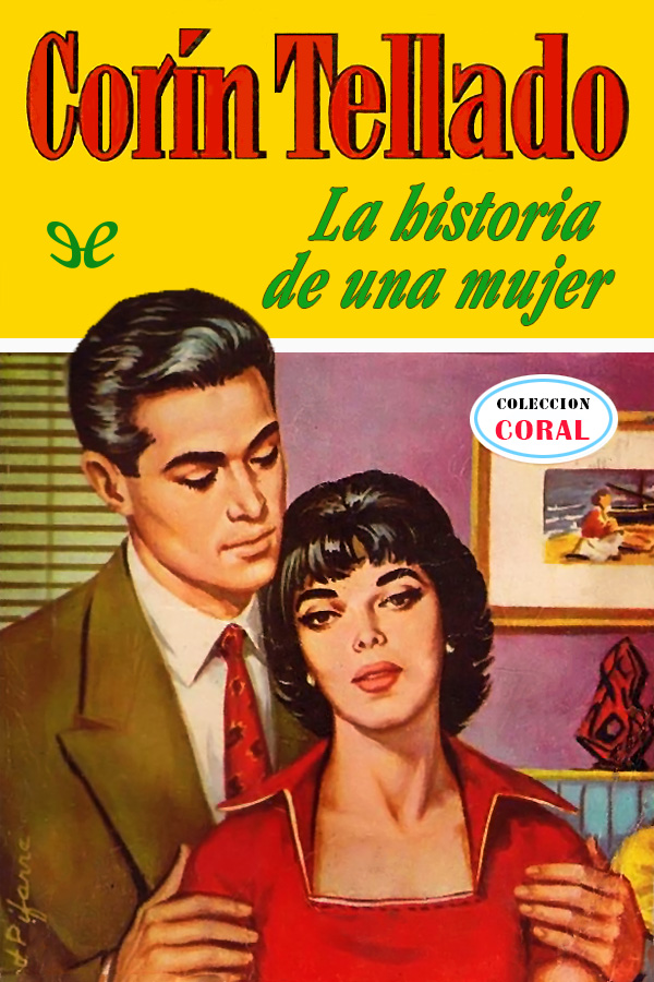 La historia de una mujer