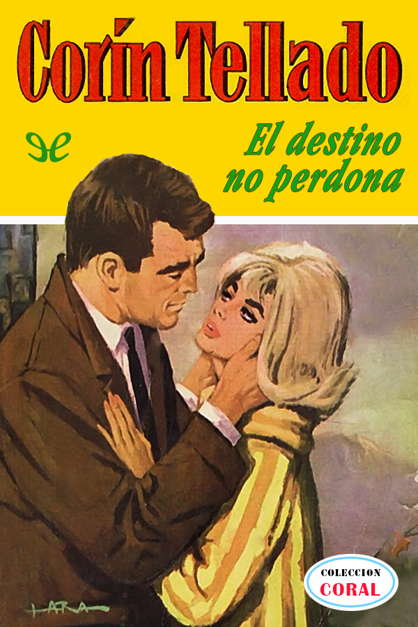 El destino no perdona