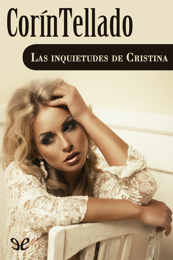 Las inquietudes de Cristina