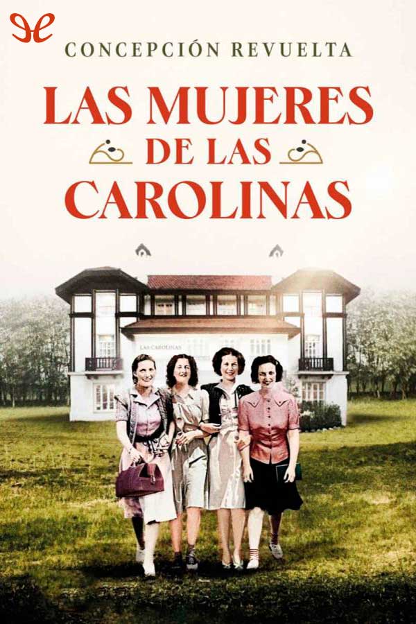 Las mujeres de Las Carolinas
