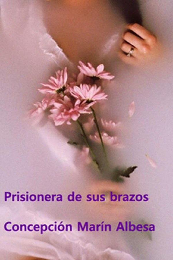 Prisionera de sus brazos