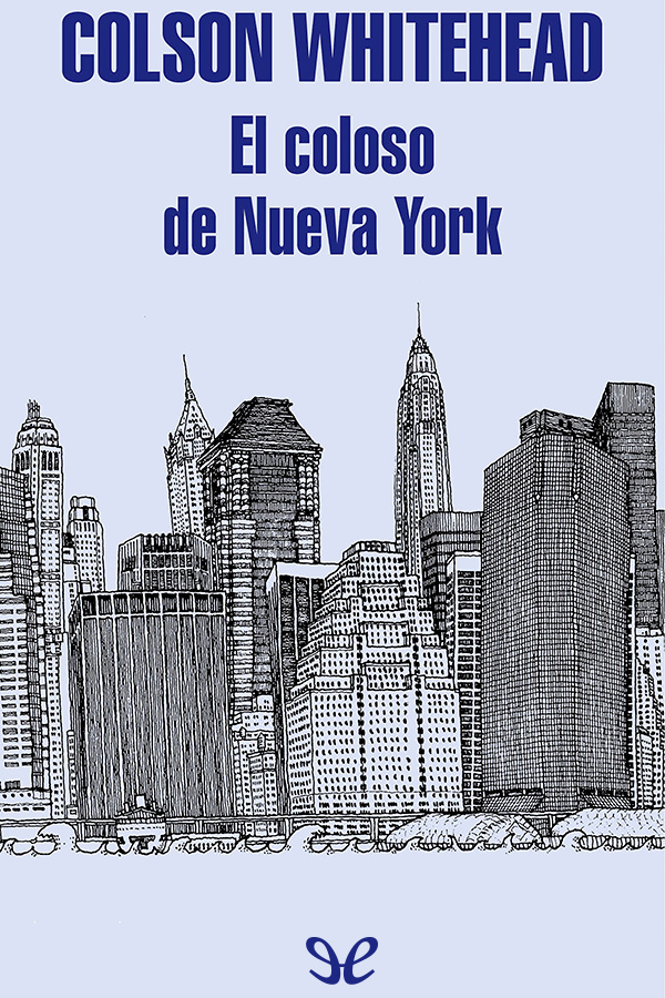 El coloso de Nueva York