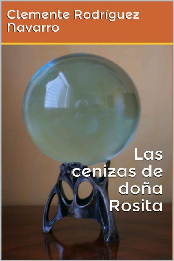 Las cenizas de doña Rosita