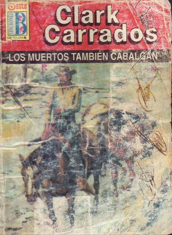 Los muertos también cabalgan