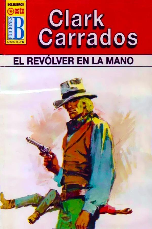 El revólver en la mano