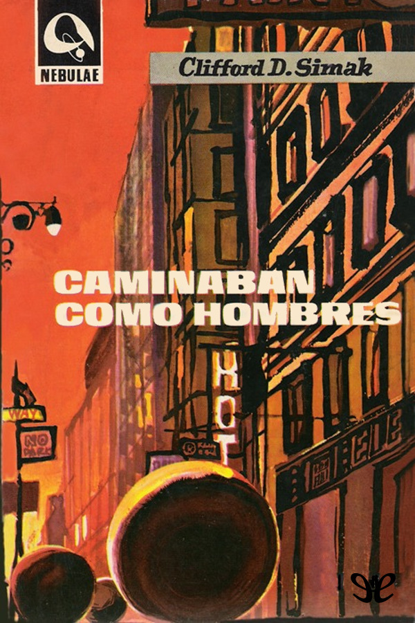 Caminaban como hombres