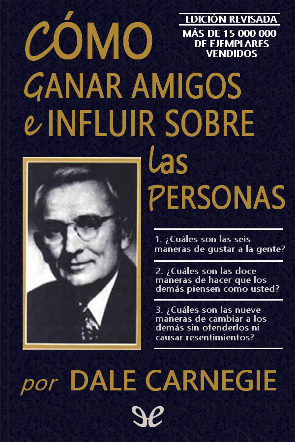 Cómo ganar amigos e influir sobre las personas