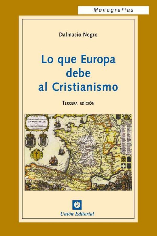 Lo que Europa debe al Cristianismo