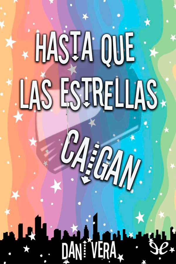 Hasta que las estrellas caigan