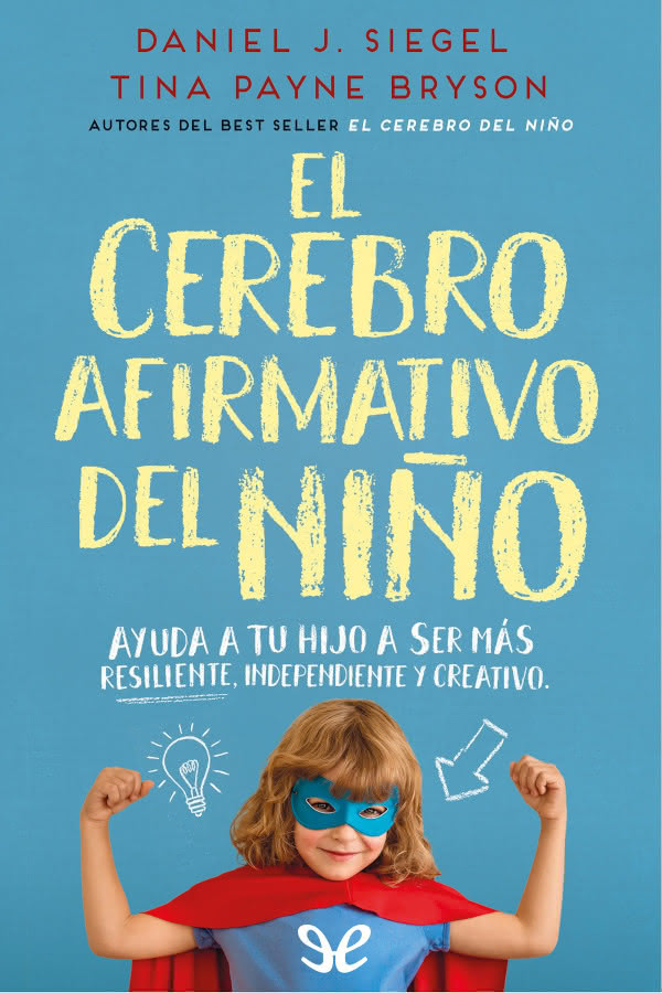 El cerebro afirmativo del niño