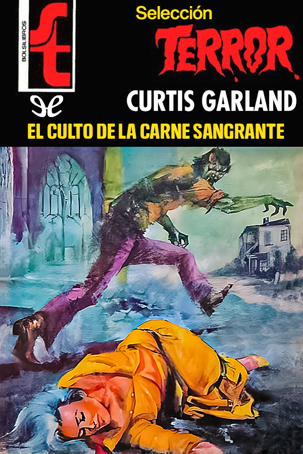 El culto de la carne sangrante