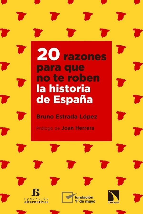 20 razones para que no te roben la historia de España