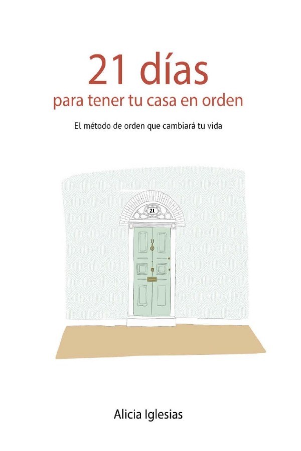 21 días para tener tu casa en orden