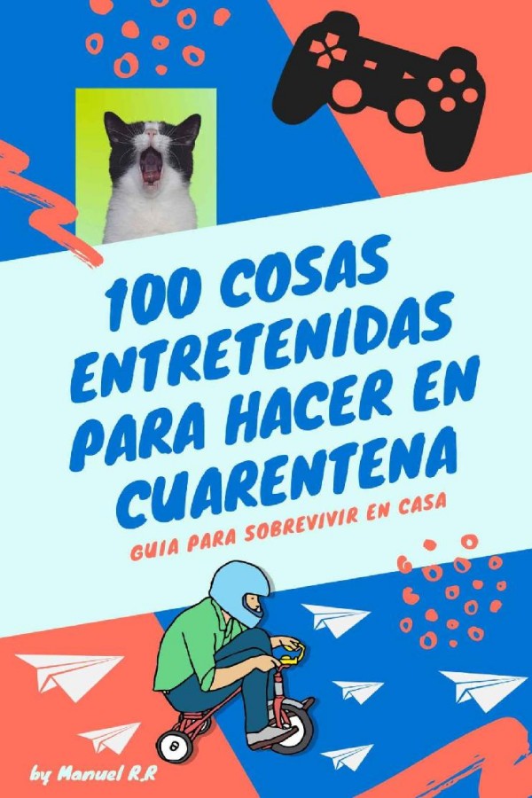 100 cosas entretenidas para hacer en cuarentena