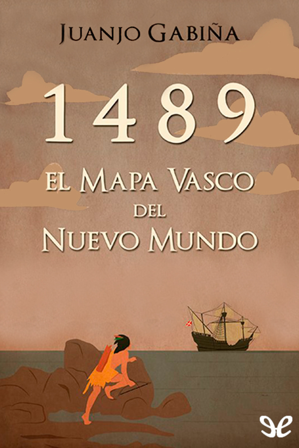 1489. El Mapa Vasco del Nuevo Mundo