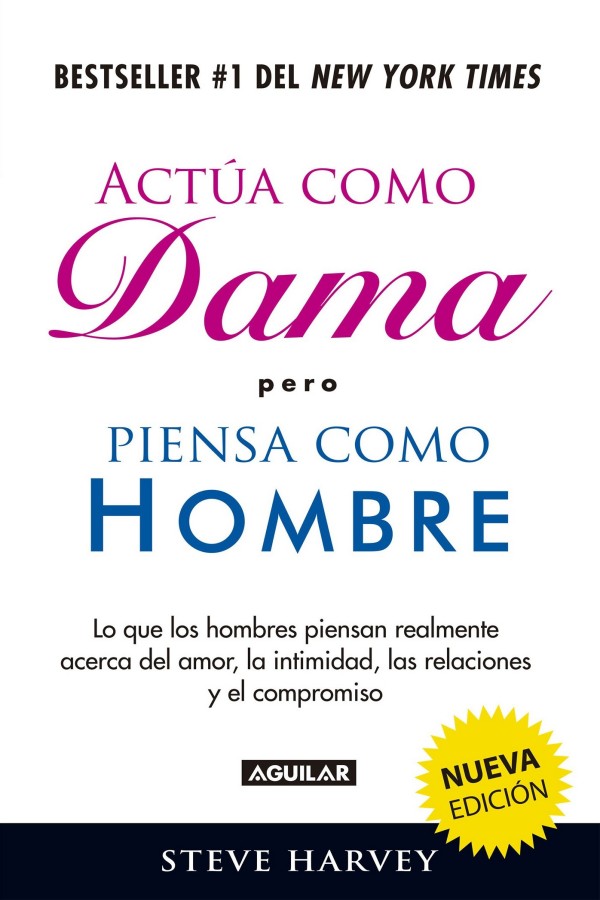 Actúa como dama, pero piensa como hombre