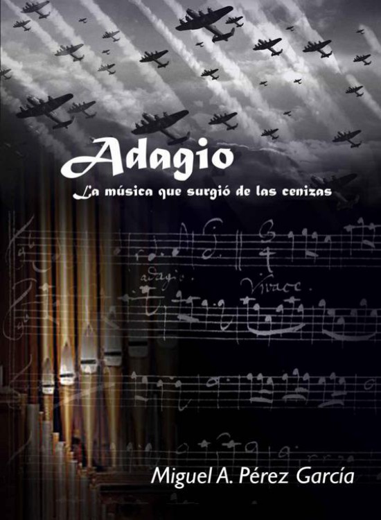 Adagio: La música que surgió de las cenizas