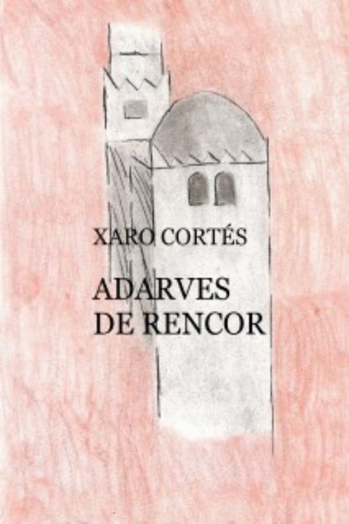 Adarves de rencor