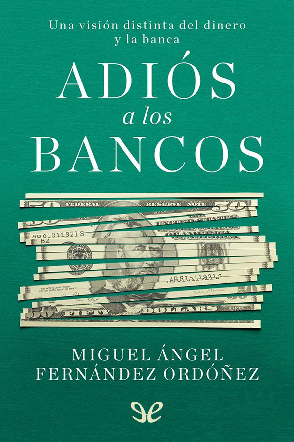 Adiós a los bancos