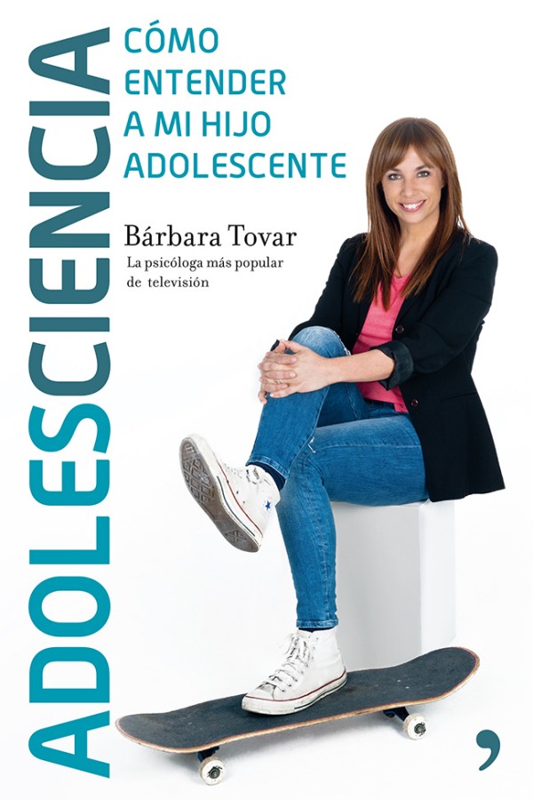 Adolesciencia. Cómo entender a mi hijo adolescente