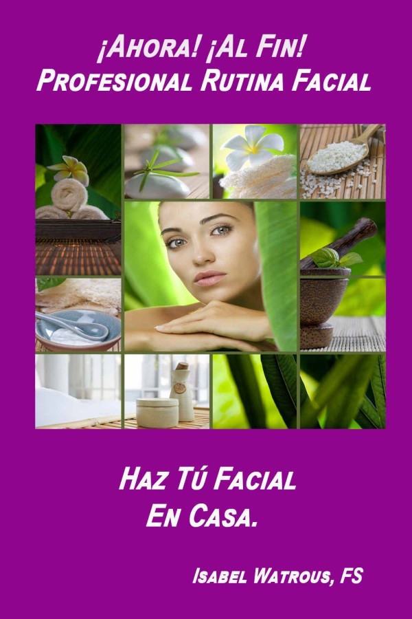 ¡Ahora! ¡Al fin! Profesional rutina facial