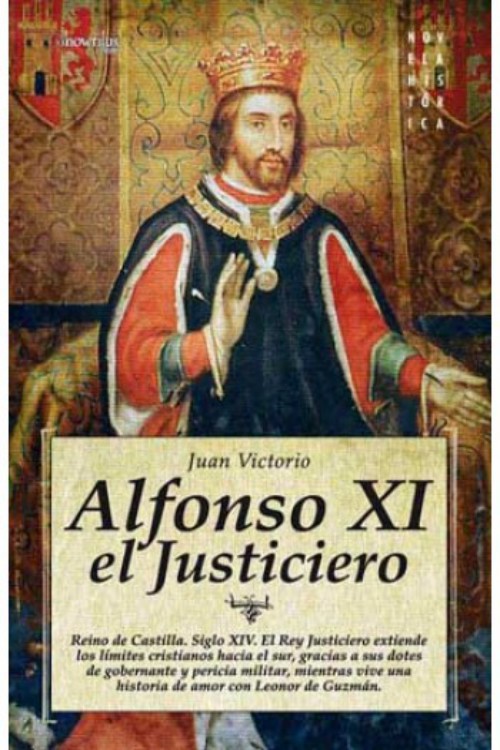 Alfonso XI, el justiciero